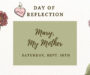 Day of Reflection: Mary, My Mother